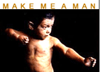 make me a man